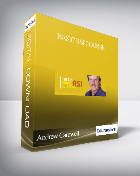 Andrew Cardwell - Basic RSI Course