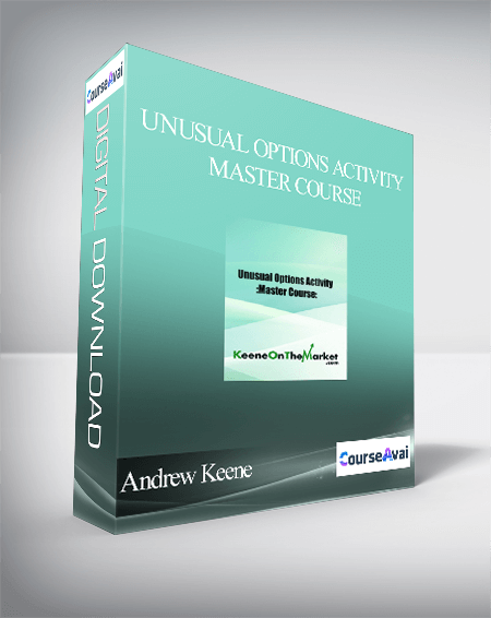 Andrew Keene - Unusual Options Activity Master Course
