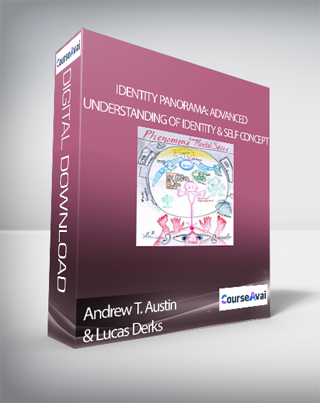 Andrew T. Austin & Lucas Derks - Identity Panorama: Advanced Understanding of Identity & Self Concept