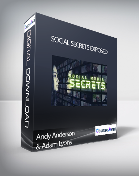 Andy Anderson & Adam Lyons - Social Secrets Exposed