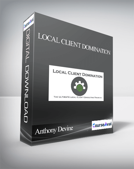 Anthony Devine - Local Client Domination