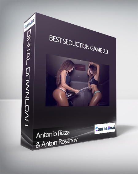 Antonio Rizza & Anton Rosanov - Best Seduction Game 2.0