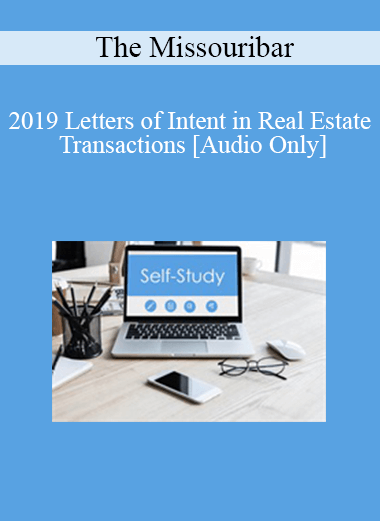 [Audio] The Missouribar - 2019 Letters of Intent in Real Estate Transactions