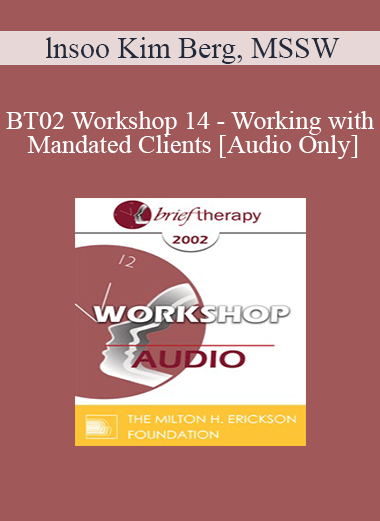 [Audio Only] BT02 Workshop 14 - Working with Mandated Clients - lnsoo Kim Berg