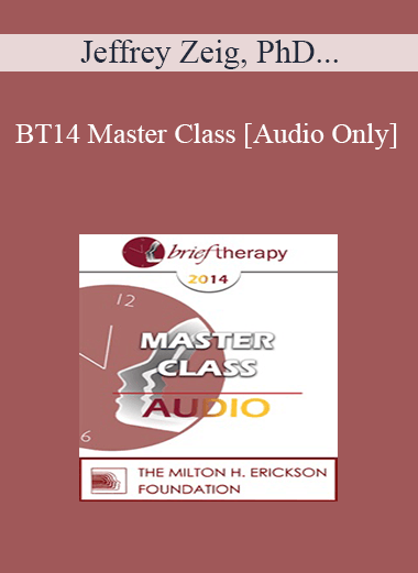 [Audio] BT14 Master Class - Jeffrey Zeig