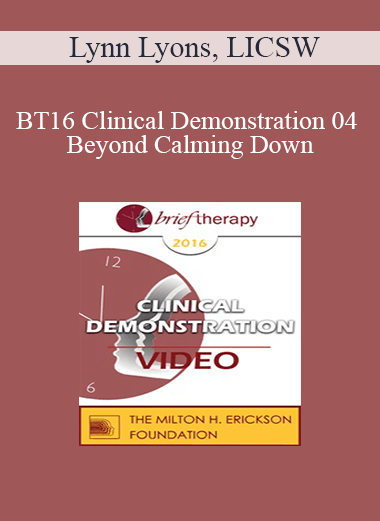 [Audio] BT16 Clinical Demonstration 04 - Beyond Calming Down: Hypnosis