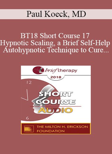 [Audio] BT18 Short Course 17 - Hypnotic Scaling