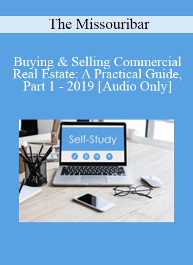 [Audio] The Missouribar - Buying & Selling Commercial Real Estate: A Practical Guide