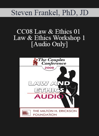 [Audio] CC08 Law & Ethics 01 - Law & Ethics Workshop 1 - Steven Frankel