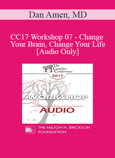[Audio] CC17 Workshop 07 - Change Your Brain
