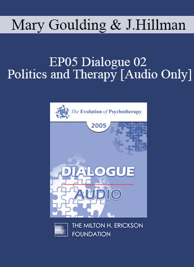 [Audio] EP05 Dialogue 02 - Politics and Therapy - Mary Goulding