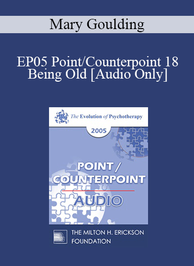 [Audio] EP05 Point/Counterpoint 18 - Being Old - Mary Goulding