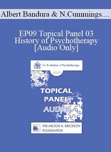 [Audio] EP09 Topical Panel 03 - History of Psychotherapy - Albert Bandura