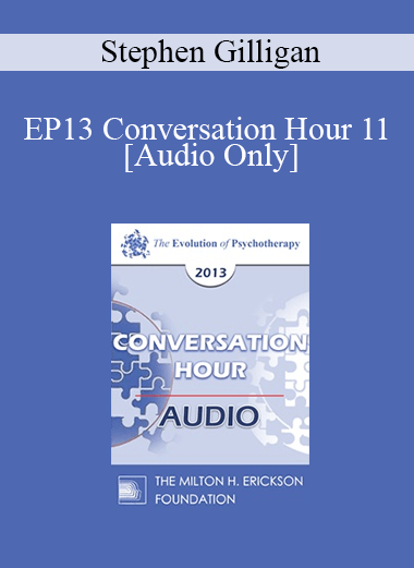 [Audio] EP13 Conversation Hour 11 - Stephen Gilligan