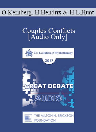 [Audio] EP17 Great Debates 04 - Couples Conflicts - Otto Kernberg