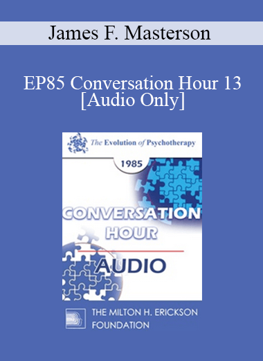 [Audio] EP85 Conversation Hour 13 - James F. Masterson