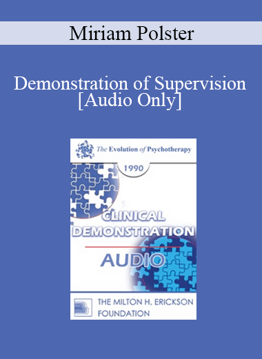 [Audio] EP90 Clinical Presentation 13 - Demonstration of Supervision - Miriam Polster