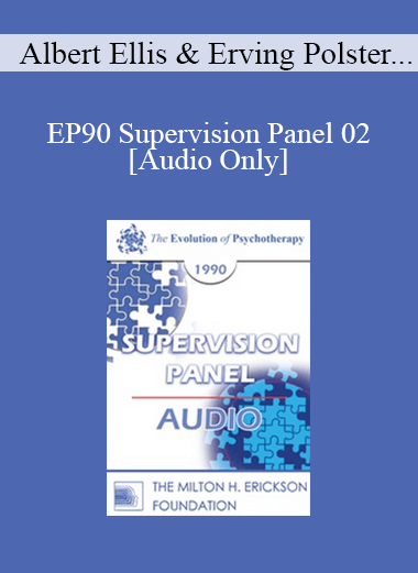 [Audio] EP90 Supervision Panel 02 - Albert Ellis