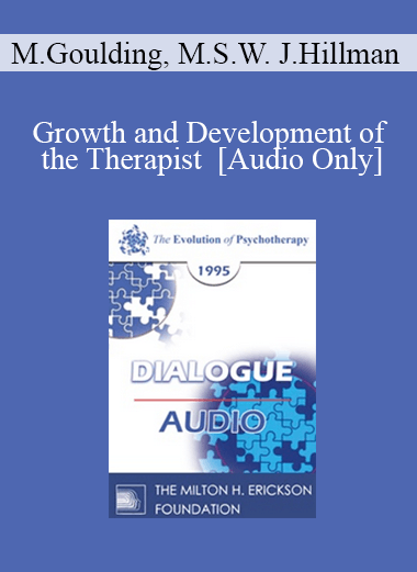 [Audio] EP95 Dialogue 03 - Growth and Development of the Therapist - Mary Goulding