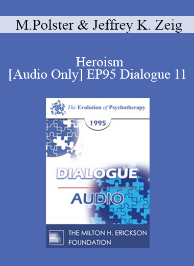 [Audio] EP95 Dialogue 11 - Heroism - Miriam Polster
