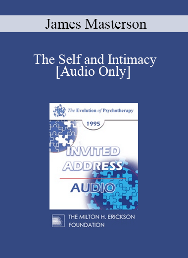 [Audio] EP95 Invited Address 12a - The Self and Intimacy: A Developmental
