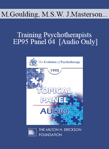 [Audio] EP95 Panel 04 - Training Psychotherapists - Mary Goulding