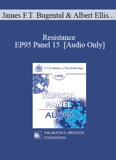 [Audio] EP95 Panel 15 - Resistance - James F.T. Bugental