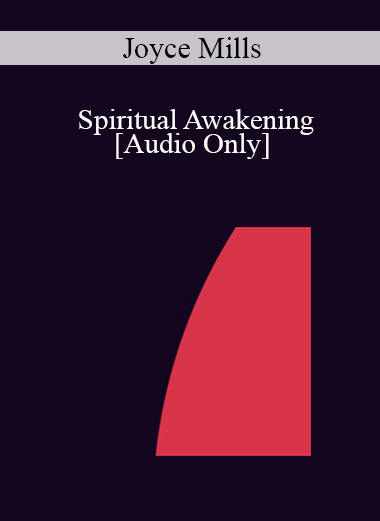 [Audio] IC04 Professional Resources Day Workshop 08 - Spiritual Awakening: Spirituality