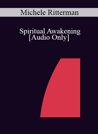 [Audio] IC04 Professional Resources Day Workshop 15 - Spiritual Awakening: Ericksonian Response to Human Evil - Michele Ritterman