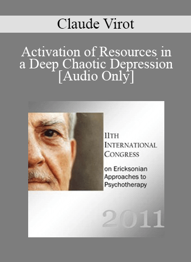 [Audio] IC11 Workshop 24 - Activation of Resources in a Deep Chaotic Depression - Claude Virot