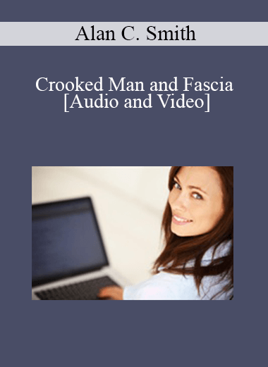 Alan C. Smith - Crooked Man and Fascia