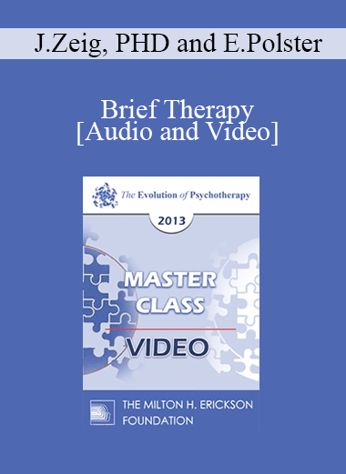 EP13 Master Class 01 - Brief Therapy: Experiential Approaches Combining Gestalt and Hypnosis (I) - Jeffrey Zeig