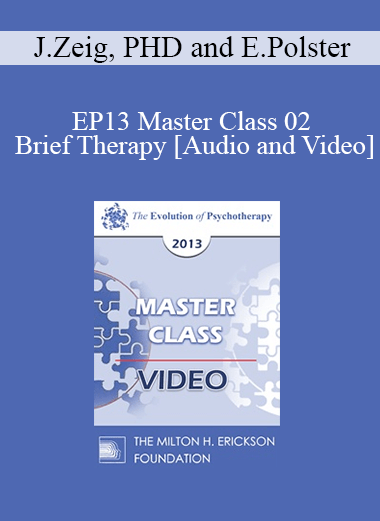 EP13 Master Class 02 - Brief Therapy: Experiential Approaches Combining Gestalt and Hypnosis (II) - Jeffrey Zeig