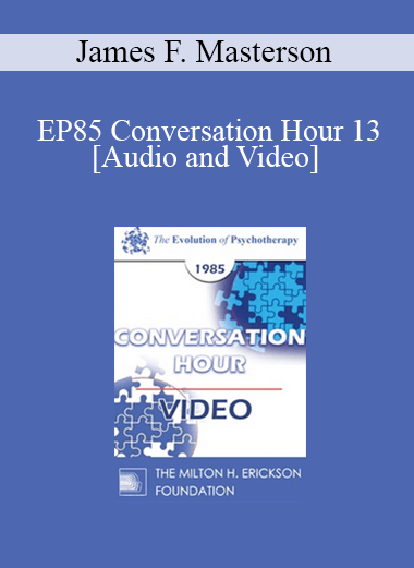 EP85 Conversation Hour 13 - James F. Masterson