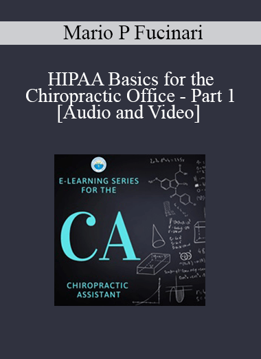 HIPAA Basics for the Chiropractic Office - Part 1