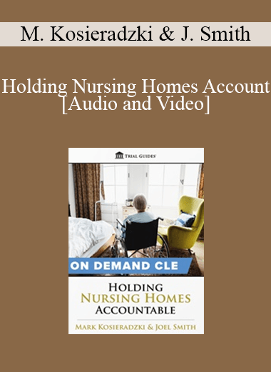 Trial Guides - Holding Nursing Homes Accountable