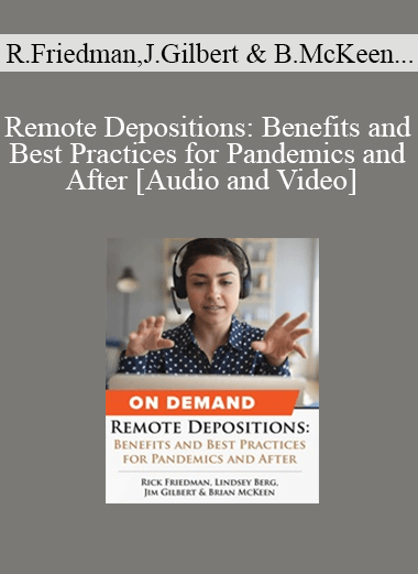 Trial Guides - Remote Depositions: Benefits and Best Practices for Pandemics and After