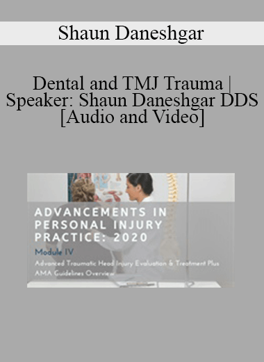 Shaun Daneshgar - Dental and TMJ Trauma | Speaker: Shaun Daneshgar DDS