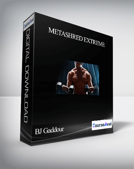 BJ Gaddour – Metashred Extreme