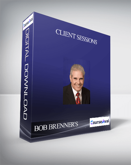 BOB BRENNER’S CLIENT SESSIONS