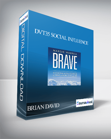 BRIAN DAVID PHILLIPS DVT35 SOCIAL INFLUENCE