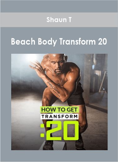Beach Body Transform 20 - Shaun T