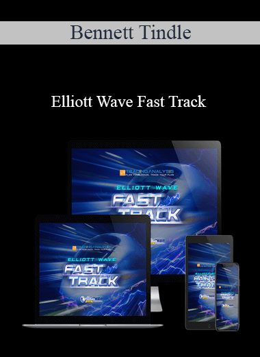 Bennett Tindle - Elliott Wave Fast Track