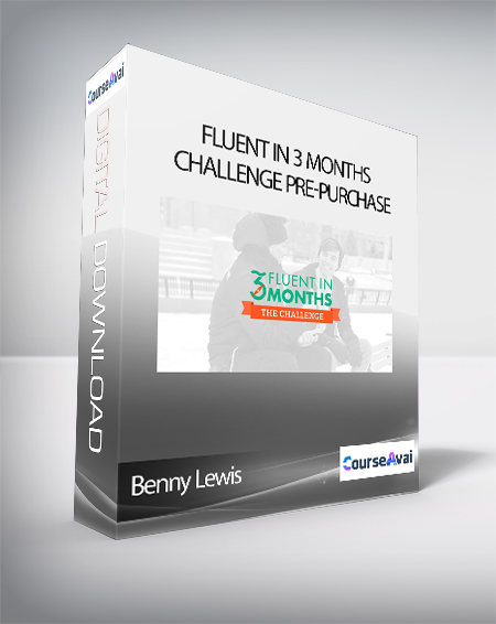 Benny Lewis - Fluent in 3 Months Challenge Pre-Purchase