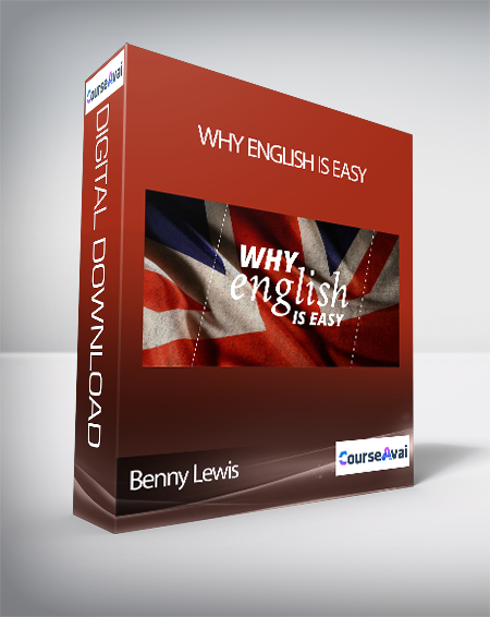Benny Lewis - Why English is Easy