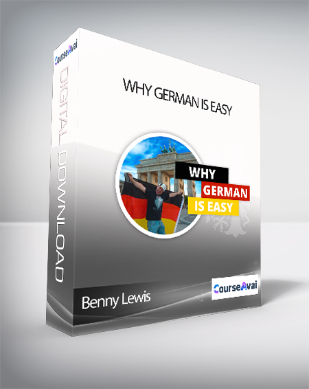 Benny Lewis - Why German Is Easy