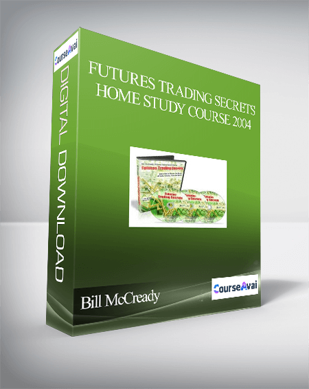 Bill McCready – Futures Trading Secrets Home Study Course 2004