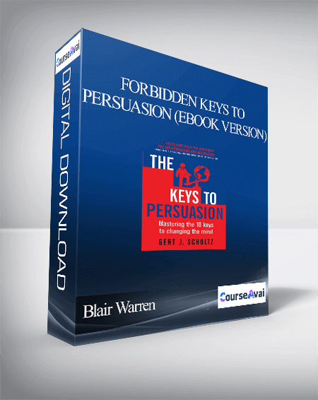 Blair Warren - Forbidden Keys to Persuasion (Ebook Version)