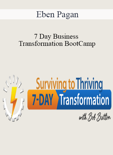 Bob Britton - 7 Day Business Transformation BootCamp