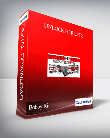 Bobby Rio & Rob Judge – Unlock Her Legs